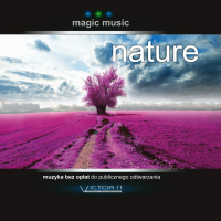 MAGIC MUSIC - NATURE - 432 HZ. Muzyka na CD z licencją